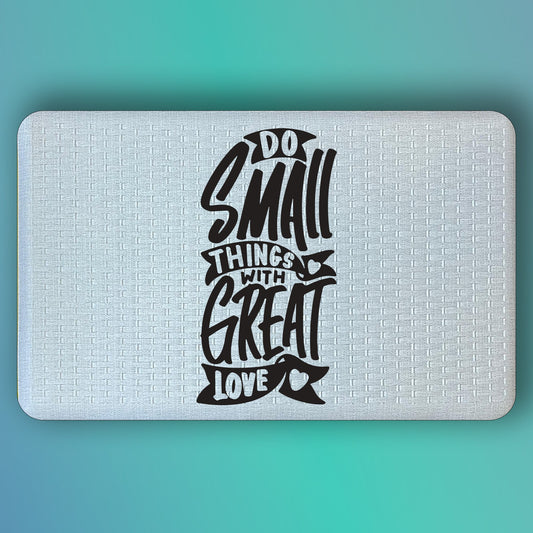 Pepper Crafts Do Small Things with Great Love 18x30 Inch Kindness-Inspired Anti-Fatigue Mat – Cushioned, Stain-Resistant, Wipe-Clean Floor Mat